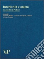 Interiorità e anima. La psychè in Platone