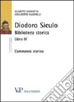 Diodoro siculo. Biblioteca storica. Libro IV. Commento storico libro