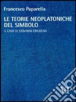 Le teorie neoplatoniche del simbolo. Il caso di Giovanni Eriugena