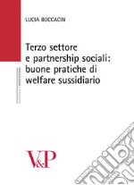 Terzo settore e partnership sociali. Nuove pratiche di welfare sussidiario libro