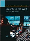 Security in the west. Evolution of a concept libro