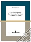 Il sigillo delle riforme. La «Costituzione» di Pietro Leopoldo di Toscana libro