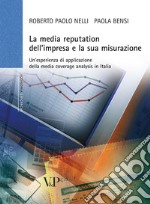 La Media reputation dell'impresa e la sua misurazione. Un'esperienza di applicazione della media coverage analysis in Italia