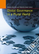 Global governance in a plural world libro