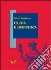 Felicità e benevolenza libro