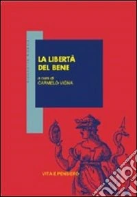La libertà del bene