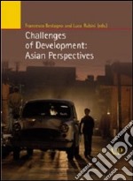 Challenges of development: asian perspectives libro