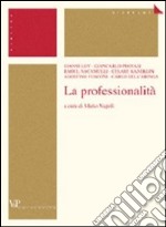 La professionalità libro