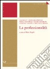 La professionalità libro