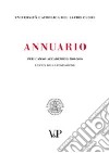 Annuario per l'anno accademico 2009-2010 libro di Università cattolica del Sacro Cuore (cur.)