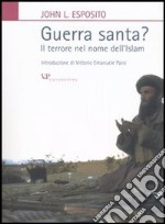 Guerra santa? Il terrore nel nome dell'Islam