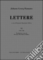 Lettere. Vol. 6: (1785-1786) libro