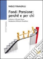 Fondi pensione: perché e per chi libro