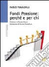 Fondi pensione: perché e per chi libro