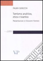 Tomismo analitico, etica e bioetica