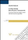 Le tribù romane della Hispania Tarraconiensis. L'ascrizione tribale dei cittadini romani nelle testimonianze epigrafiche libro