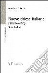 Nuove chiese italiane (1861-2010). Sette lezioni libro