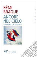 Ancore nel cielo. L'infrastruttura metafisica libro