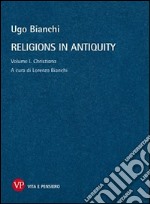 Religions in antiquity. Vol. 1: Christiana libro