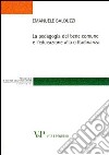 La pedagogia del bene comune e l'educazione alla cittadinanza libro di Balduzzi Emanuele