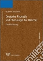 Deutsche phonetik und phonologie fur italiener. Eine einfuhrung