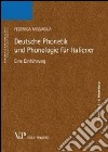 Deutsche phonetik und phonologie fur italiener. Eine einfuhrung libro