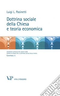 Dottrina sociale della Chiesa e teoria economica