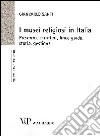 I musei religiosi in Italia. Presenza, caratteri, linee guida, storia, gestione libro