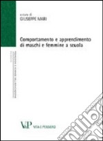 Comportamento e apprendimento di maschi e femmine a scuola libro