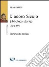 Diodoro Siculo. Biblioteca storica. Libro XVII. Commento storico libro