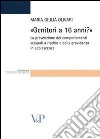 Genitori a 16 anni? La prevenzione dei comportamenti sessuali a rischio e della gravidanza in adolescenza libro