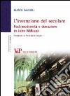 L'invenzione del secolare. Post-modernità e donazione in John Milbank libro