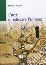 L'arte di educare l'umano libro