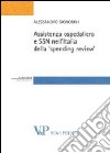 Assistenza ospedaliera e SSN nell'Italia della «spending review» libro