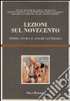 Lezioni sul Novecento. Storia, teoria e analisi letteraria libro di Marino A. (cur.)