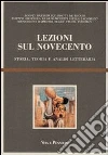 Lezioni sul Novecento. Storia, teoria e analisi letteraria libro di Marino A. (cur.)