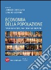 Economia della popolazione. Disuguaglianza, famiglia e migrazioni libro