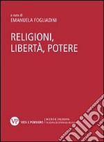 Religioni, libertà, potere