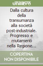 Dalla cultura della transumanza alla società post-industriale. Progresso e mutamenti nella Regione Molise