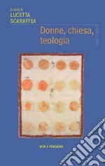 Donne, chiesa, teologia libro