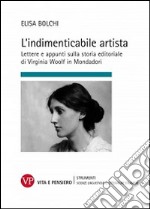 L'indimenticabile artista. Lettere e appunti sulla storia editoriale di Virginia Wolf in Mondadori