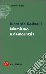 Islamismo e democrazia libro