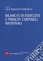 Bilancio di esercizio e principi contabili nazionali libro