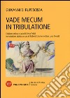 Vade mecum in tribulatione libro