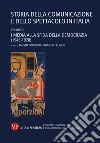 Storia della comunicazione e dello spettacolo in Italia. Vol. 2: I media alla sfida della democrazia (1945-1978) libro