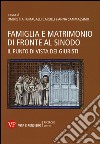 Famiglia e matrimonio di fronte al Sinodo. Il punto di vista dei giuristi libro