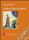 Ultimi studi su Dante libro