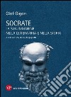 Socrate. La sua immagine nella letteratura e nella storia libro