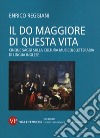 Il Do Maggiore di questa vita. Cinque saggi sulla cultura musico-letteraria di lingua inglese libro di Reggiani Enrico