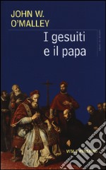 I gesuiti e il Papa libro